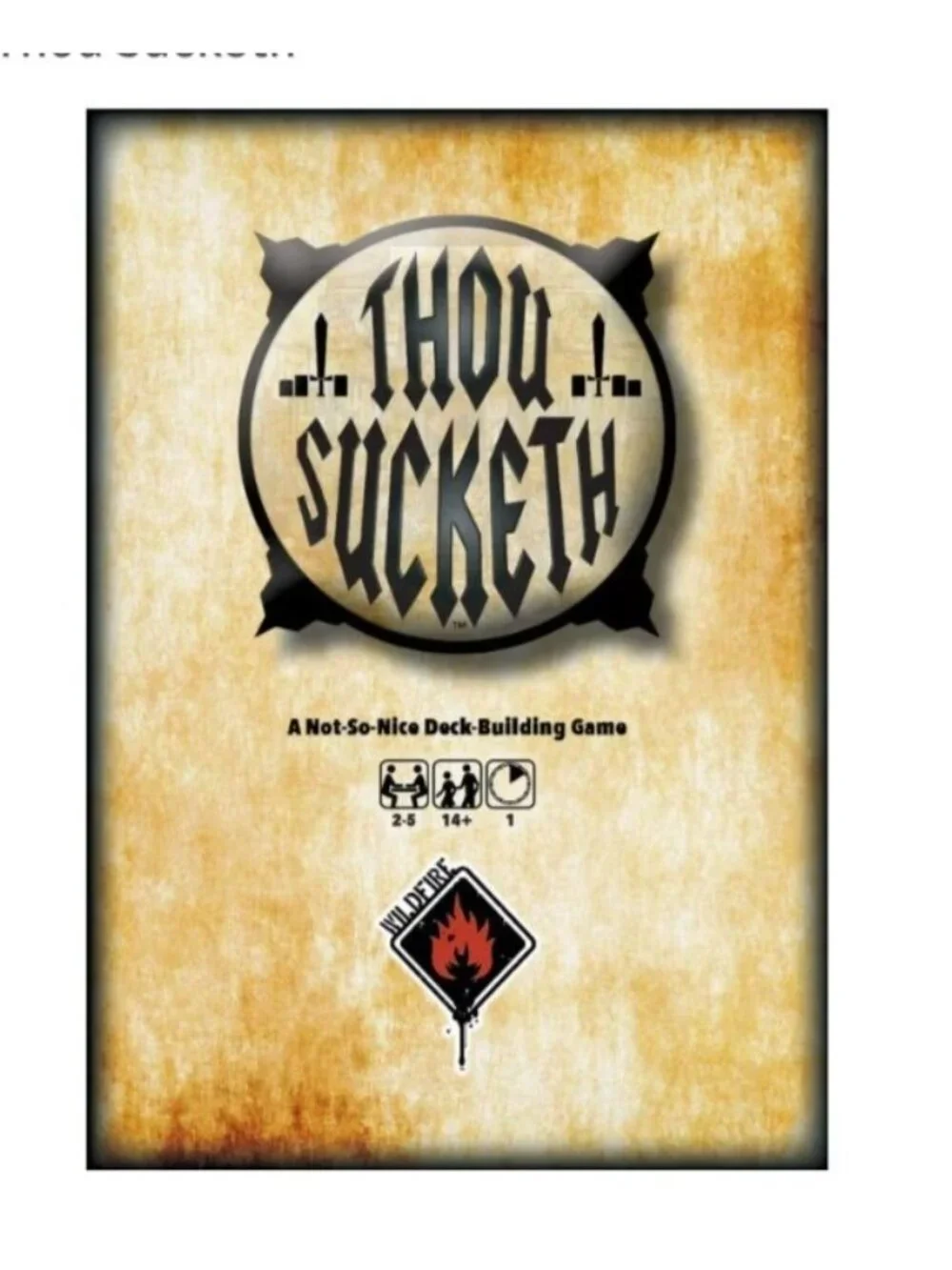 Thou Sucketh Deck-Building Game by Wildfire Fantasy Adventure 2-5 Players